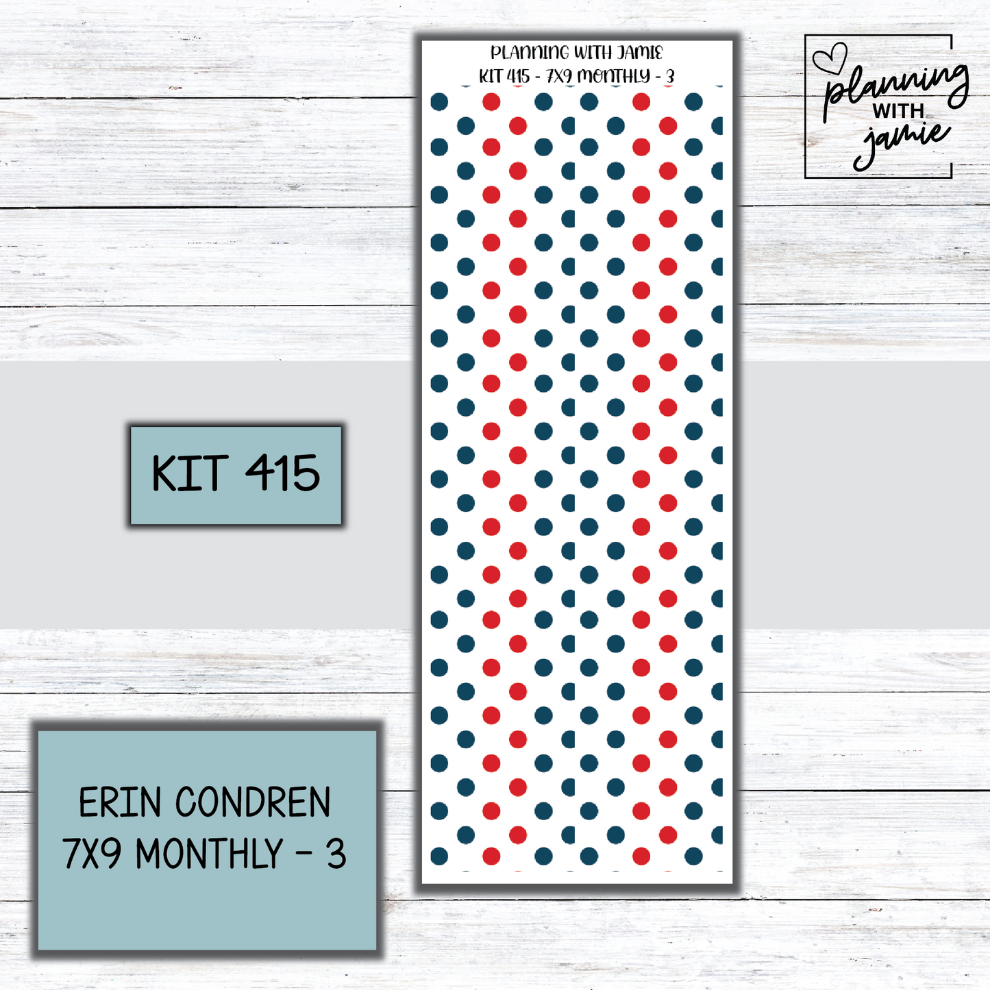 KIT 415 Erin Condren 7X9 OR A5 Monthly Kit