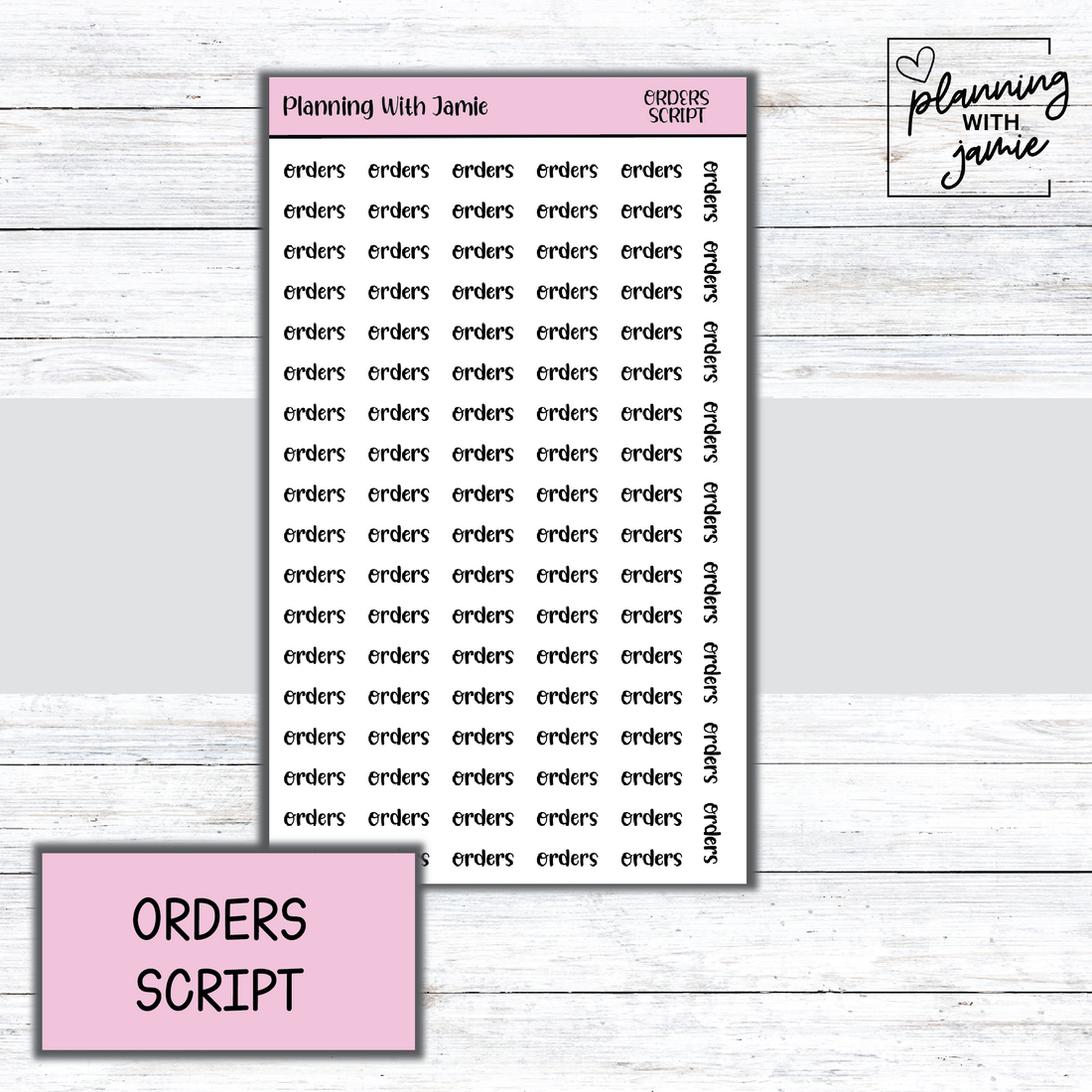 ORDERS SCRIPT STICKER – Planning With Jamie